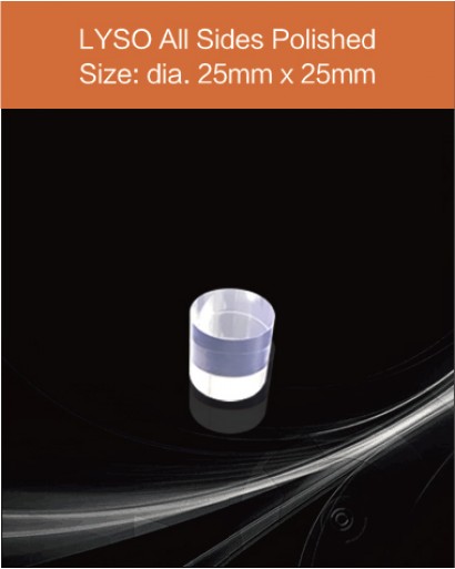 LYSO Ce scintilltion crystal, Cerium doped Lutetium Yttrium Silicate scintillation crystal, LYSO Ce scintillator crystal, diameter 25 x 25mm